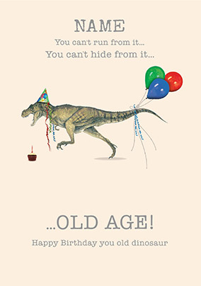 Jurassic World - Old Age Birthday Card