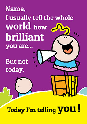How Brilliant You Are Personalised Card