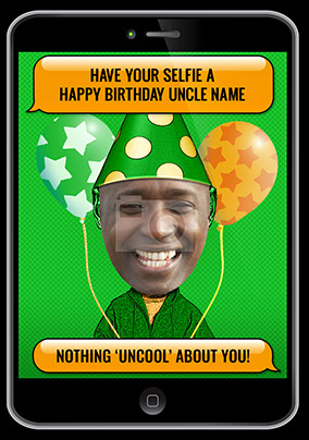 Uncle Selfie Photo Birthday Card