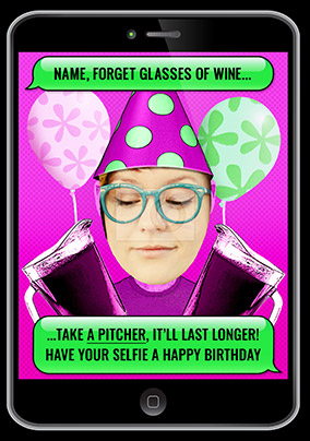 Wine Pitcher Photo Selfie Birthday Card