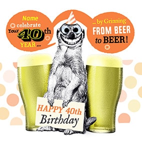 40 - Grinning From Beer To Beer Personalised Card