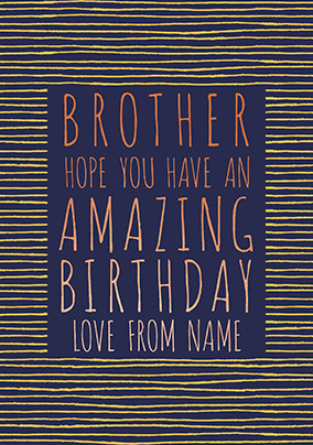 Brother Amazing Birthday Personalised Card