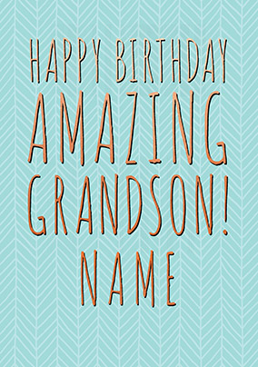 Amazing Grandson Personalised Card