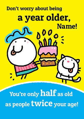 A Year Older Personalised Card