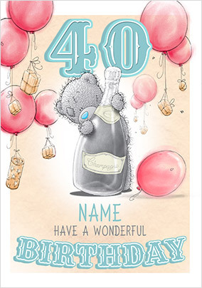 Me To You - 40th Birthday Card