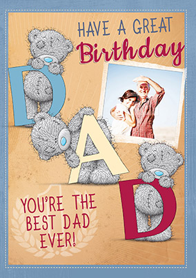 Me To You - Best Dad Photo Upload Birthday Card