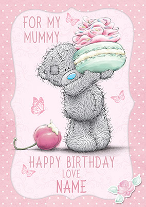 Me To You - For my Mummy Birthday Card