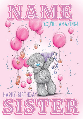 Me To You - Amazing Sister Birthday Card