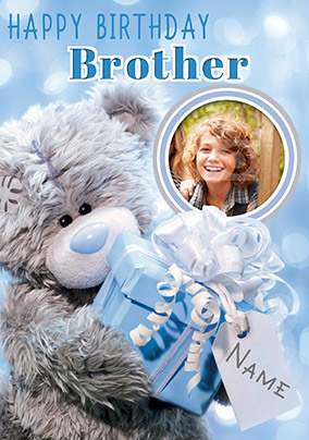 Me To You Brother Photo Upload Birthday Card