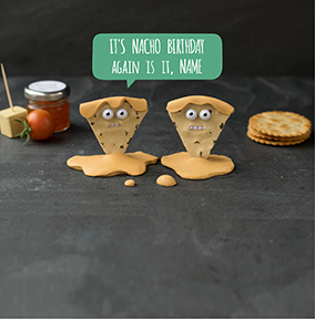 Cheesy Birthday Card - Nacho Birthday again is it?!