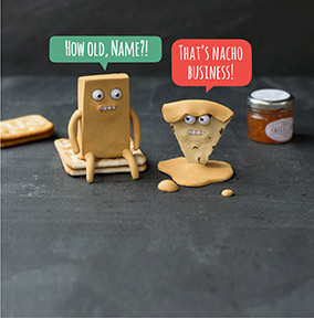 Cheesy Birthday Card - Nacho Business!