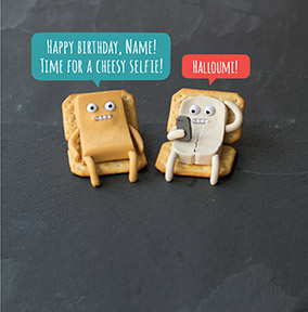 Cheesy Selfie Happy Birthday Card