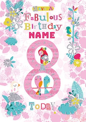 Fabulous 8 Personalised Birthday Card