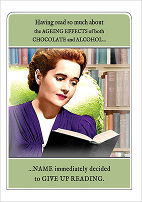 Give up Reading Humorous Birthday Card