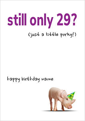 A Little Porky Personalised Birthday Card