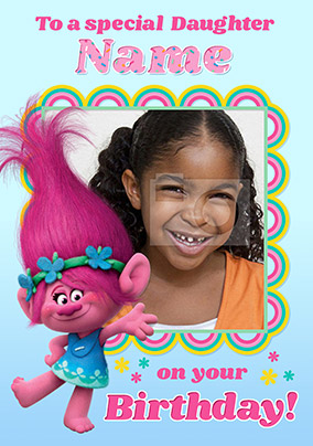 Trolls Daughter Photo Upload Birthday Card