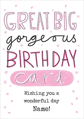 Great Big Gorgeous Birthday Personalised Card