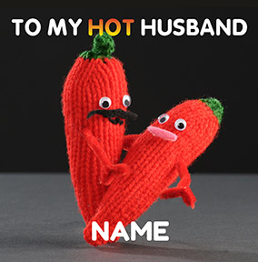 Hot Husband Chilli Greeting Card