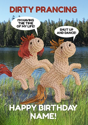 Dirty Prancing Personalised Birthday Card