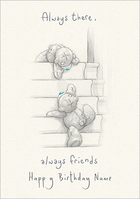 Me To You - Always Friends Personalised Card