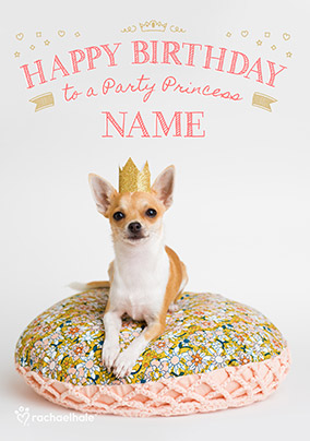 Chihuahua Party Princess Birthday Card