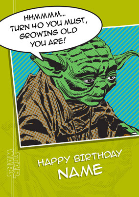 Star Wars A New Hope Yoda Age 40 Birthday Card