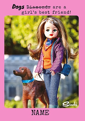 Sindy - Dogs Are A Girl's Best Friend Personalised Card