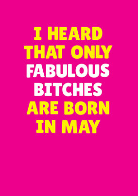 Fabulous Bitches Born in May Personalised Card