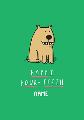 Happy Four-Teeth personalised Card