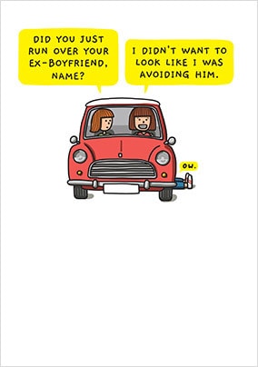 Avoiding Ex-Boyfriend Personalised Card