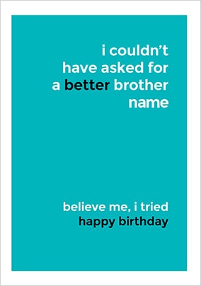 A Better Brother Personalised Card