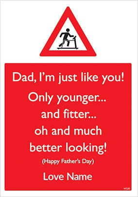 I'm Just Like You Personalised Father's Day Card