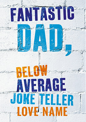 Average Joke Teller Personalised Father's Day Card