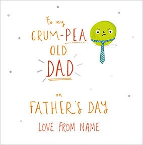 Grump-Pea Old Dad Personalised Father's Day Card