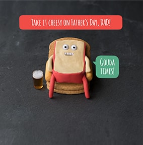 Cheesy Does It Father's Day Card - Gouda Times