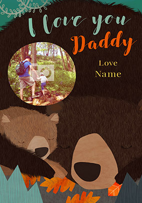 I Love You Daddy Bears Photo Card
