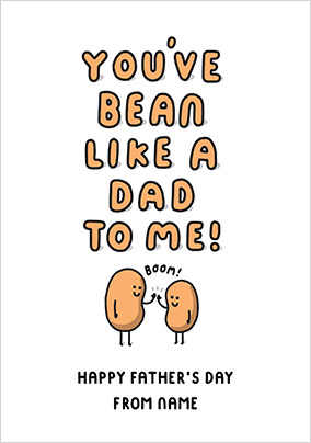 You've Bean like a Dad to me Personalised Father's Day Card