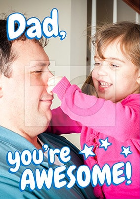 Dad You're Awesome Full Photo Father's Day Card