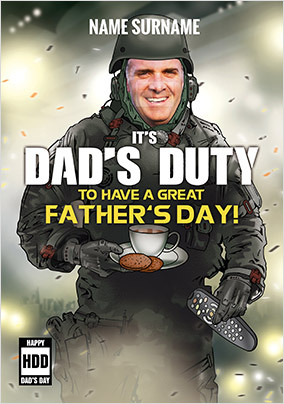 Dad's Duty Father's Day Photo Card