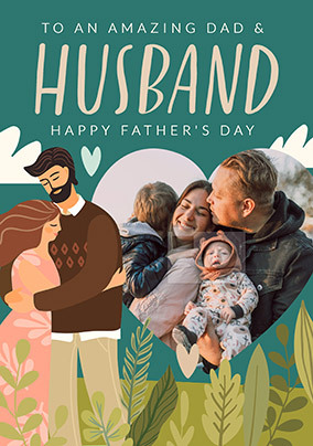 Husband & Dad on Father's Day Photo Card