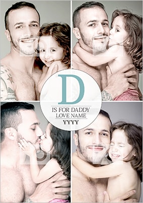 Initially - D is for Daddy