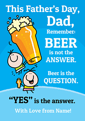 Lemon Squeezy Father's Day Card - Beer Is The Question