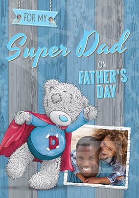 Me To You Super Dad Photo Card