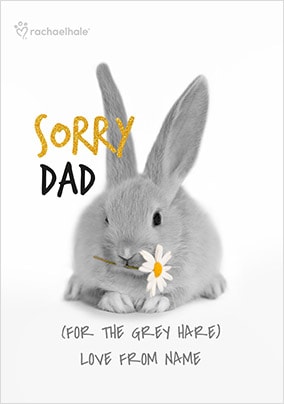 Grey Hare, Sorry Dad Personalised Card