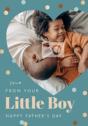 From Your Little Boy Heart Father's Day Photo Card