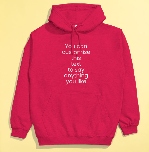 Any Message Here Personalised Hoodie