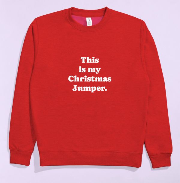 Photo of This is My Christmas Jumper Slogan Christmas Sweater