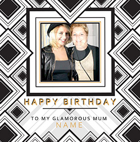 Glam Squad - Birthday Card Mum Photo Upload Square