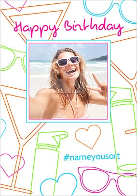 You Sort Photo Long Hot Summer Birthday Card