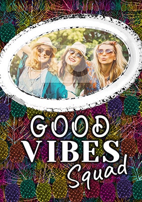 Good Vibes Squad Photo Card